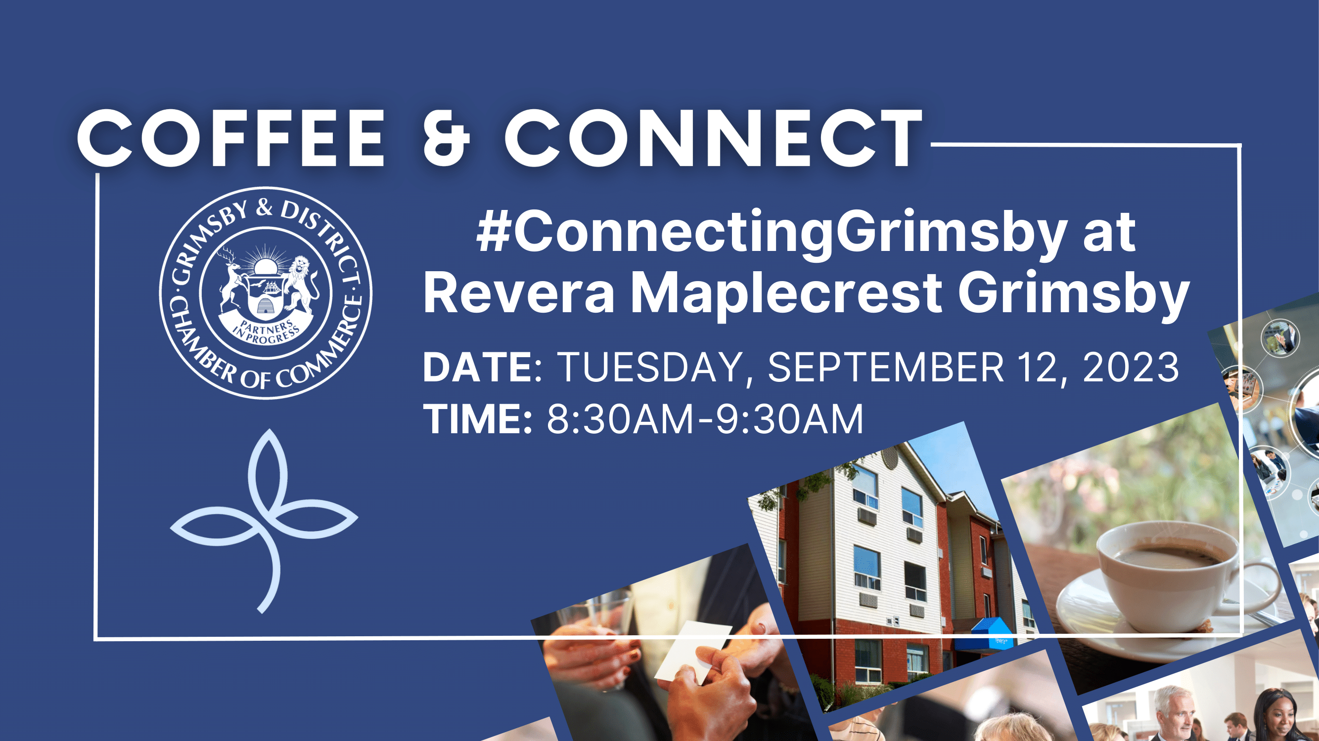 #ConnectingGrimsby Coffee & Connect at Maplecrest Village – September 12, 2023