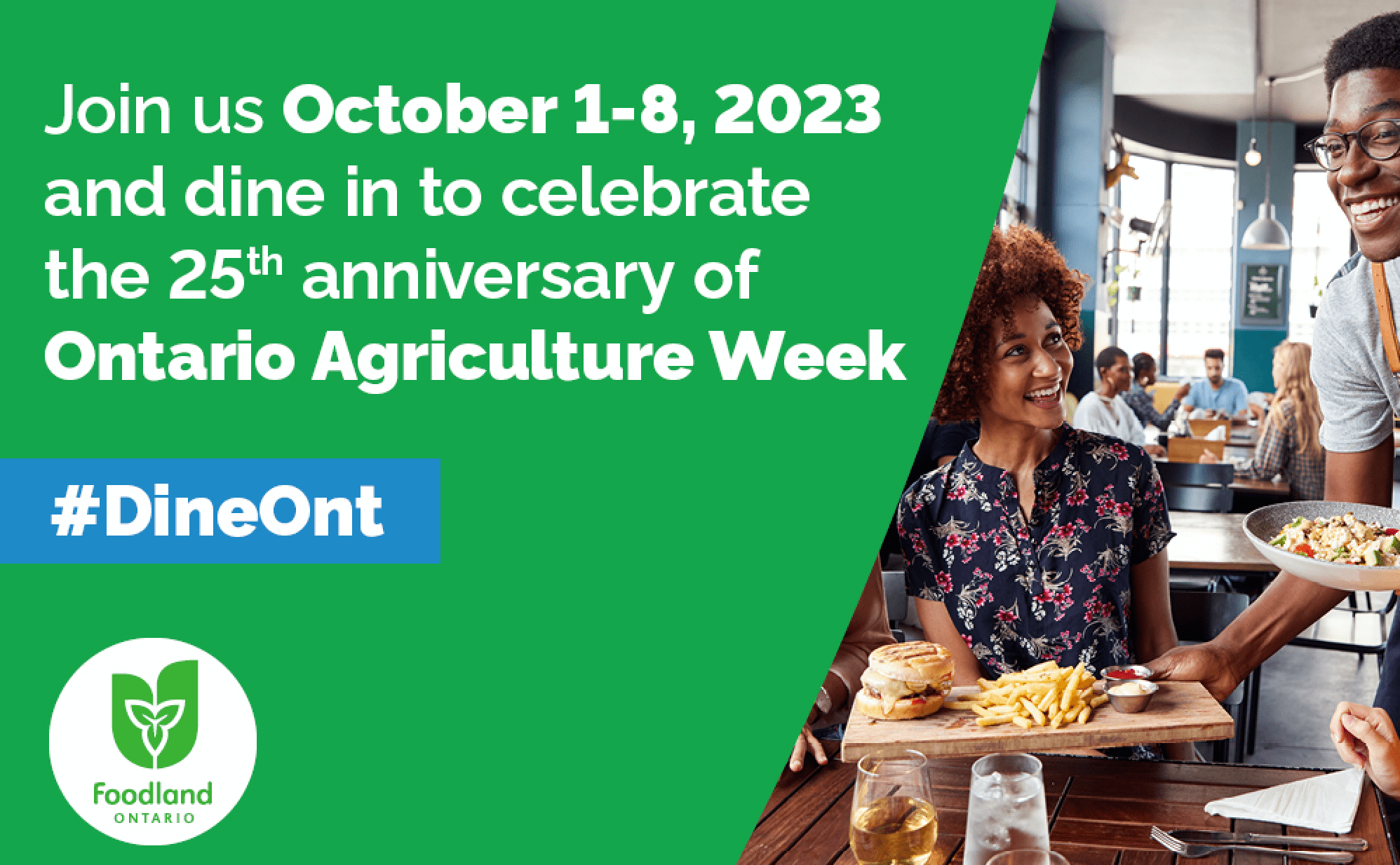 Celebrate the 25th Ontario Agriculture Week (October 1-8, 2023) by participating in Dine Ontario!